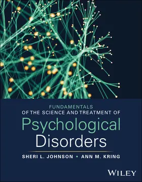 Johnson / Kring |  Fundamentals of the Science and Treatment of Psychological Disorders, with eBook Access Code | Buch |  Sack Fachmedien