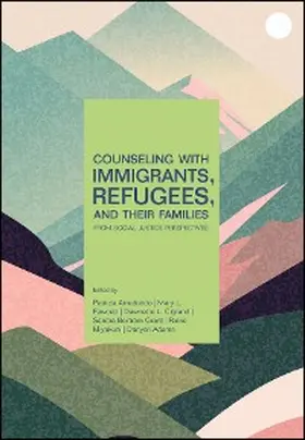 Arredondo / Fawcett / Cigrand |  Counseling With Immigrants, Refugees, and Their Families From Social Justice Perspectives | eBook | Sack Fachmedien