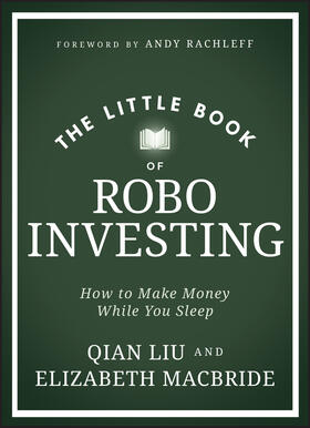 MacBride / Liu | The Little Book of Robo Investing | Buch | 978-1-394-22522-4 | sack.de