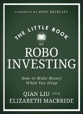 MacBride / Liu |  The Little Book of Robo Investing | eBook | Sack Fachmedien