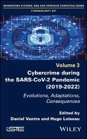 Ventre / Loiseau |  Cybercrime During the SARS-CoV-2 Pandemic | eBook | Sack Fachmedien
