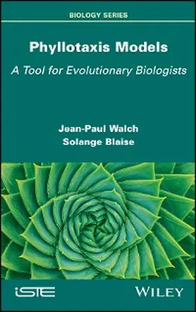 Walch / Blaise |  Phyllotaxis Models | eBook | Sack Fachmedien