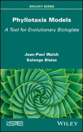 Walch / Blaise |  Phyllotaxis Models | eBook | Sack Fachmedien