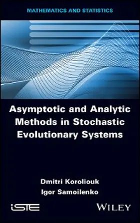 Koroliouk / Samoilenko |  Asymptotic and Analytic Methods in Stochastic Evolutionary Symptoms | eBook | Sack Fachmedien