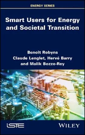 Robyns / Lenglet / Barry |  Smart Users for Energy and Societal Transition | eBook | Sack Fachmedien