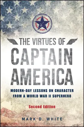 White | The Virtues of Captain America | Buch | 978-1-394-23005-1 | www.sack.de