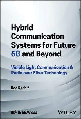 Kashif |  Hybrid Communication Systems for Future 6g and Beyond | Buch |  Sack Fachmedien