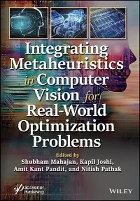 Mahajan / Joshi / Pandit | Integrating Metaheuristics in Computer Vision for Real-World Optimization Problems | E-Book | sack.de