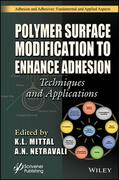 Netravali / Mittal |  Polymer Surface Modification to Enhance Adhesion | Buch |  Sack Fachmedien