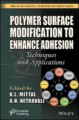 Mittal / Netravali | Polymer Surface Modification to Enhance Adhesion | E-Book | www.sack.de