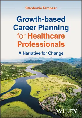Tempest |  Growth-Based Career Planning for Healthcare Professionals | Buch |  Sack Fachmedien