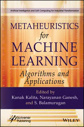 Kalita / Ganesh / Balamurugan | Metaheuristics for Machine Learning | Buch | 978-1-394-23392-2 | sack.de