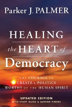 Palmer | Healing the Heart of Democracy | E-Book | sack.de