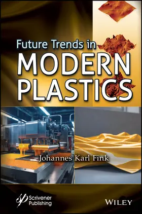 Fink |  Future Trends in Modern Plastics | Buch |  Sack Fachmedien