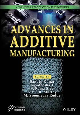 Kunar / T / Sree |  Advances in Additive Manufacturing | Buch |  Sack Fachmedien