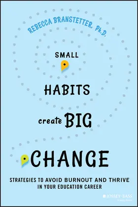 Branstetter |  Small Habits Create Big Change | Buch |  Sack Fachmedien