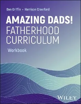 Griffin / Crawford |  Amazing Dads! Fatherhood Curriculum, Workbook | eBook | Sack Fachmedien