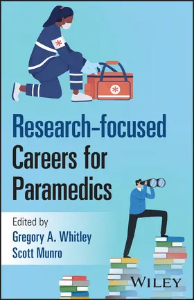 Whitley / Munro |  Research-Focused Careers for Paramedics | Buch |  Sack Fachmedien