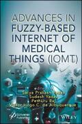 Prakash Yadav / Yadav / Raj |  Advances in Fuzzy-Based Internet of Medical Things (IoMT) | eBook | Sack Fachmedien