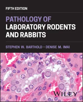 Barthold / Imai |  Pathology of Laboratory Rodents and Rabbits | Buch |  Sack Fachmedien
