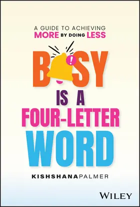 Palmer |  Busy Is a Four-Letter Word | Buch |  Sack Fachmedien