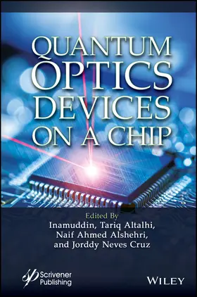 Inamuddin / Altalhi / Alshehri |  Quantum Optics Devices on a Chip | Buch |  Sack Fachmedien