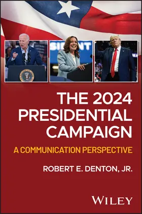 Denton |  The 2024 Presidential Campaign | Buch |  Sack Fachmedien