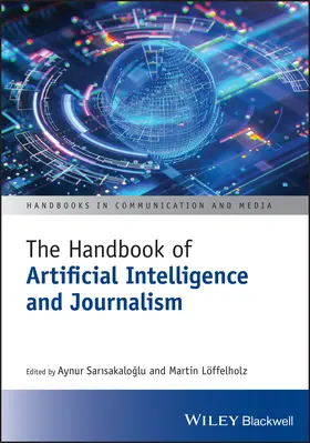 Sar&inodot;sakalo&gbreve;lu / Löffelholz |  The Handbook of Artificial Intelligence and Journalism | Buch |  Sack Fachmedien