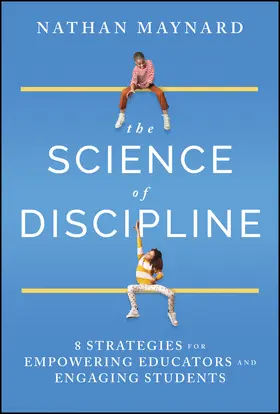 Maynard |  The Science of Discipline | Buch |  Sack Fachmedien