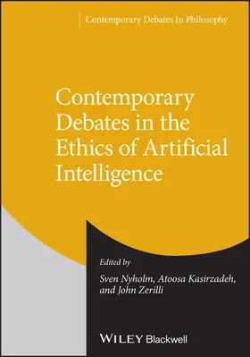 Nyholm / Kasirzadeh / Zerilli |  Contemporary Debates in the Ethics of Artificial Intelligence | Buch |  Sack Fachmedien