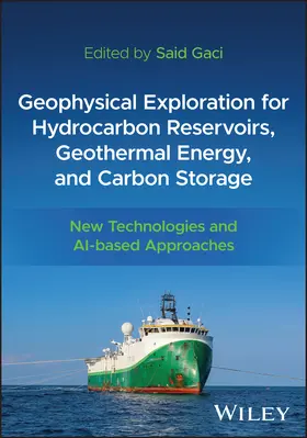 Gaci |  Geophysical Exploration for Hydrocarbon Reservoirs, Geothermal Energy, and Carbon Storage | Buch |  Sack Fachmedien
