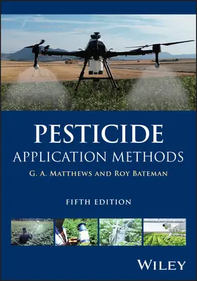 Matthews / Bateman | Pesticide Application Methods | Buch | 978-1-394-26220-5 | www.sack.de