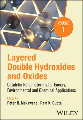 Makgwane / Gupta |  Layered Double Hydroxides and Oxides | Buch |  Sack Fachmedien