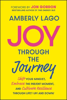 Lago | Joy Through the Journey | Buch | 978-1-394-26554-1 | www.sack.de