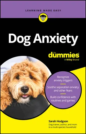 Hodgson |  Dog Anxiety For Dummies | Buch |  Sack Fachmedien