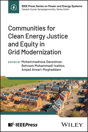 Daneshvar / Mohammadi-Ivatloo / Anvari-Moghaddam |  Communities for Clean Energy Justice and Equity in Grid Modernization | Buch |  Sack Fachmedien