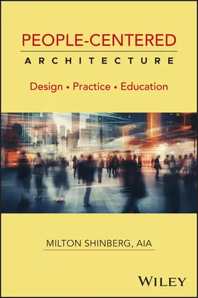 Shinberg |  People-Centered Architecture | Buch |  Sack Fachmedien