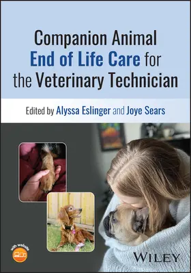 Eslinger |  Companion Animal End of Life Care for the Veterinary Technician | Buch |  Sack Fachmedien