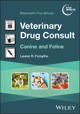Eichstadt Forsythe |  Blackwell's Five-Minute Veterinary Drug Consult | Buch |  Sack Fachmedien