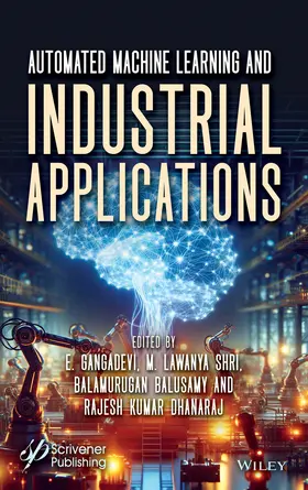 Gangadevi / Shri / Balusamy |  Automated Machine Learning and Industrial Applications | Buch |  Sack Fachmedien
