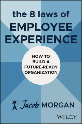 Morgan | The 8 Laws of Employee Experience | Buch | 978-1-394-27399-7 | www.sack.de