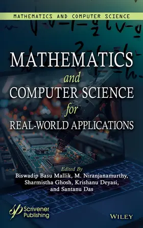 Mallik / Niranjanamurthy / Das |  Mathematics and Computer Science for Real-World Applications, Volume 4 | Buch |  Sack Fachmedien