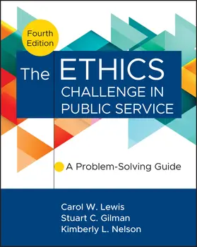 Lewis / Gilman / Nelson |  The Ethics Challenge in Public Service | Buch |  Sack Fachmedien