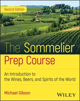 Gibson |  The Sommelier Prep Course | Buch |  Sack Fachmedien