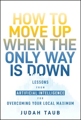 Taub |  How to Move Up When the Only Way Is Down | Buch |  Sack Fachmedien