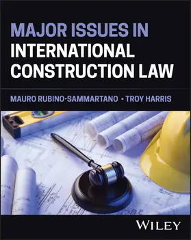 Harris / Rubino-Sammartano |  Major Issues in International Construction Law | Buch |  Sack Fachmedien