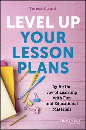 Kwant |  Level Up Your Lesson Plans | Buch |  Sack Fachmedien