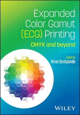 Deshpande |  Expanded Color Gamut (ECG) Printing | Buch |  Sack Fachmedien