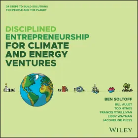 Soltoff / Aulet / Hynes |  Disciplined Entrepreneurship for Climate and y Ventures: 24 Steps to Build Solutions for People  and the Planet | Buch |  Sack Fachmedien
