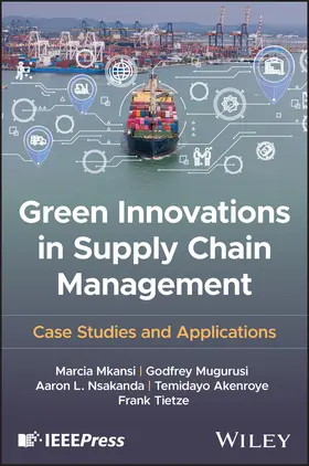 Mkansi / Akenroye / Mugurusi |  Green Innovations in Supply Chain Management | Buch |  Sack Fachmedien